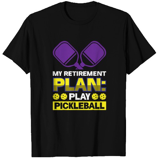 Funny Mens My Retirement PlanPlay Pickleball Paddleball T-Shirts