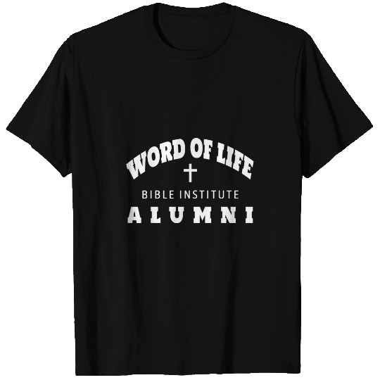 Word of Life Bible Institute Alumni WOLBI Student Alumni T-Shirts