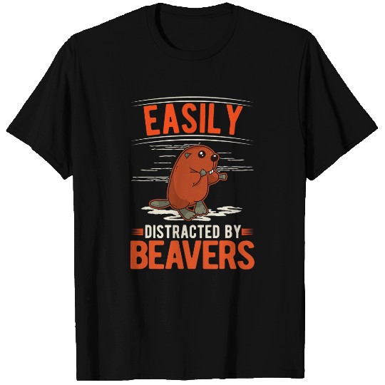 Easily distracted by Beavers 63 T-Shirts