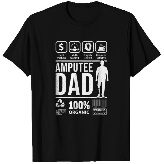 Amputee Funny Multi Tasking DAD graphic theme T-Shirts