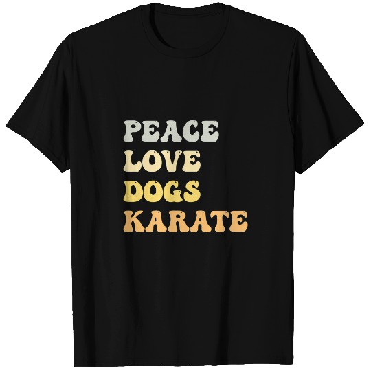 Peace Love Dogs Karate Funny Retro T-Shirts