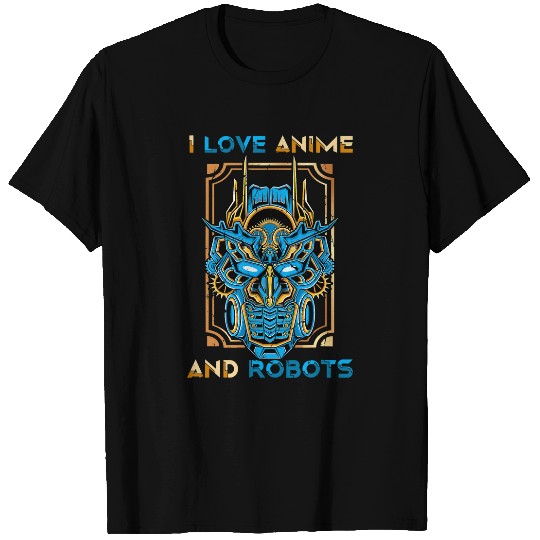 I Love Anime And Robots Otaku Manga Steampunk Robot T-Shirts