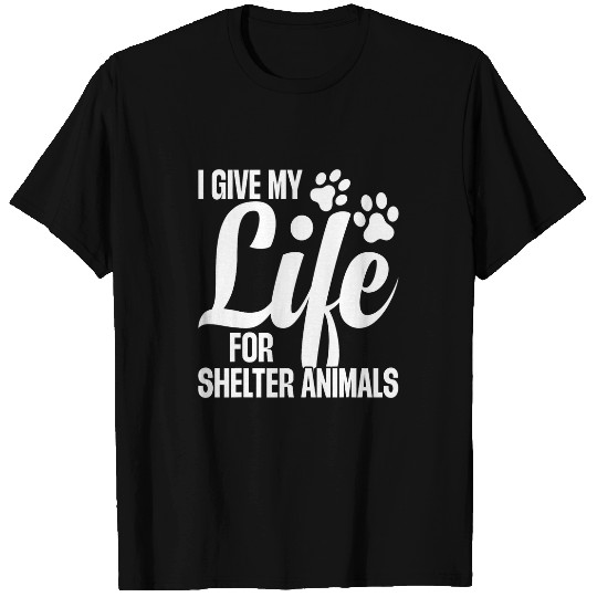 Shelter Work Animal Shelter Worker Pet Lover Cat Volunteer T-Shirts