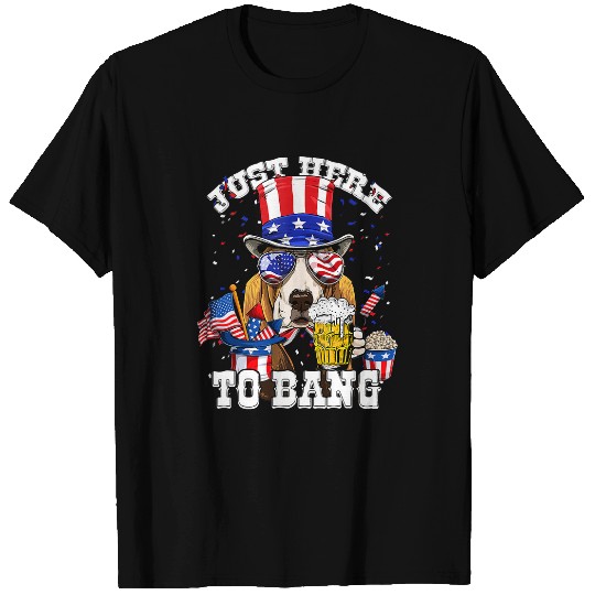 Beer Just Here To Bang Basset Hound Dog Beer Funny 4th Of July T-Shirts