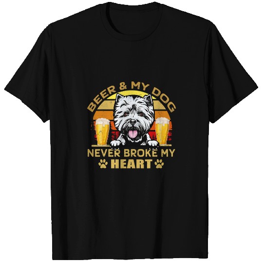 Beer 2West Highland White Terrier Dog Never Broke My Heart165 T-Shirts
