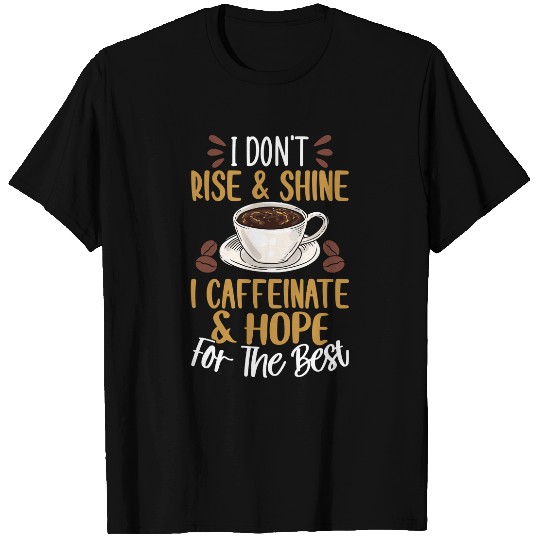 CF Coffee Caffeinated Funny Coffee I Hot Chocolate Saying Gift32 T-Shirts