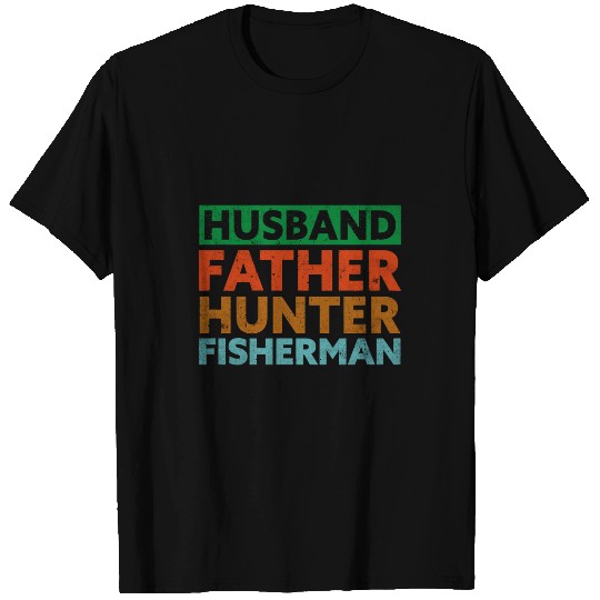 Fishing Mens Husband Father Hunter Fisherman Fathers Day Funny Hunting Fisher T-Shirts