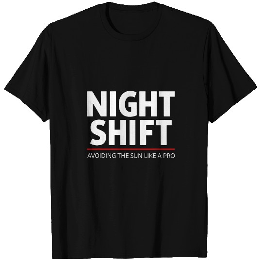 Night Shift Worker Graveyard Shift Overnight Work Fanny 1 T-Shirts