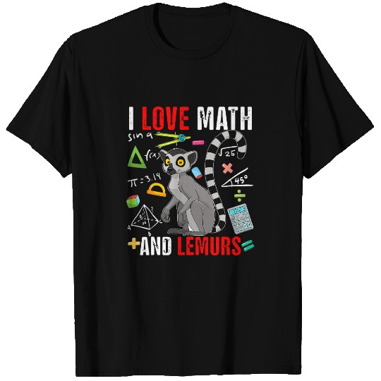Lemur Lover I Love Math And Lemurs Funny Math Lover Lemur Zoo Animal T-Shirts
