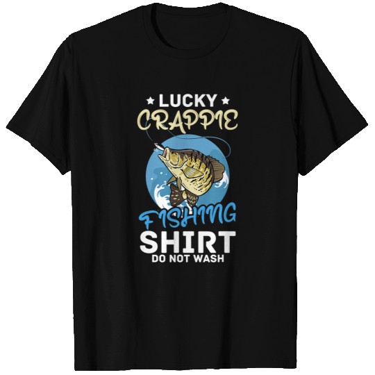 Fishing Fisherman Lucky Crappie Fishing Fisher T-Shirts