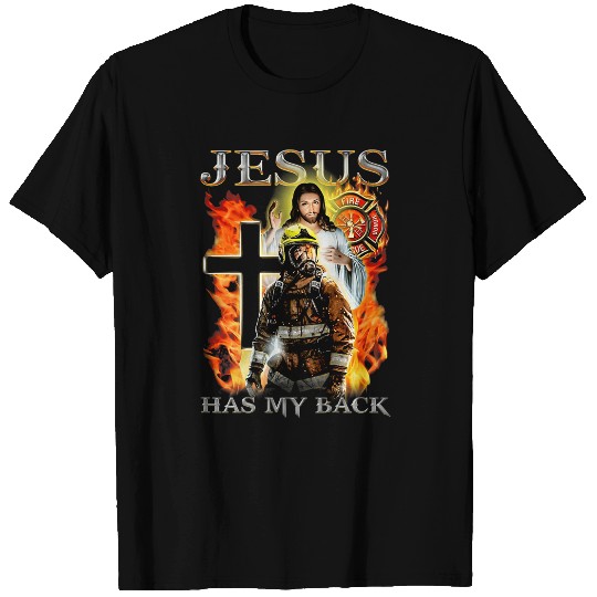 Fireman Firefighter Jesus Has My Back Firefighter Vaccinated By The Blood Of Firemen T-Shirts