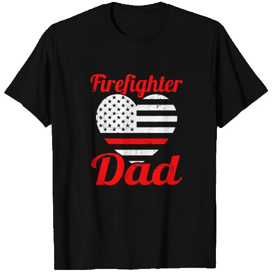 Fireman Firefighter Funny Fathers Day Firefighter Dad Father Kids Son Daughter Firemen T-Shirts