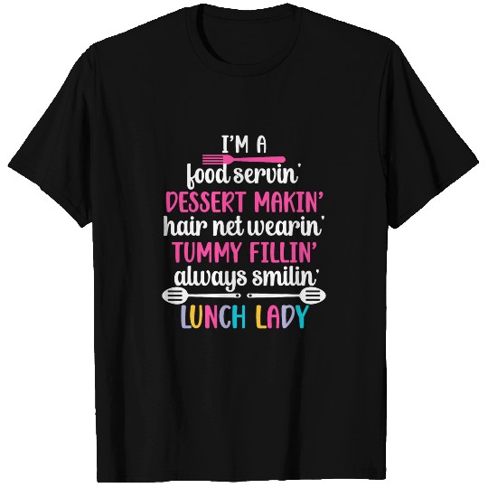 Im A Lunch Lady School Cafeteria Worker Lunch Ladies T-Shirts