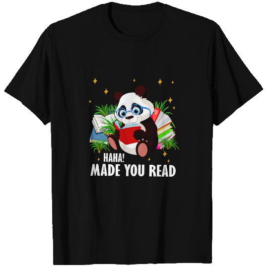 Funny Bear Cute Haha Made You Read Teacher Panda April Fools Day Cute Bears T-Shirts