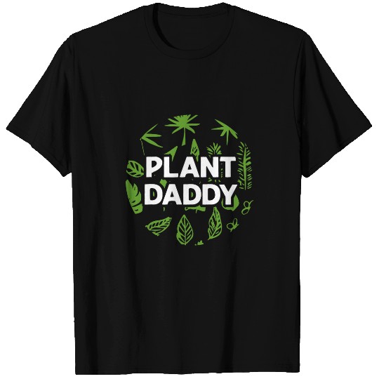 Fathers Day Plant Daddy 2Son Daughter Gardener Love Nature T-Shirts