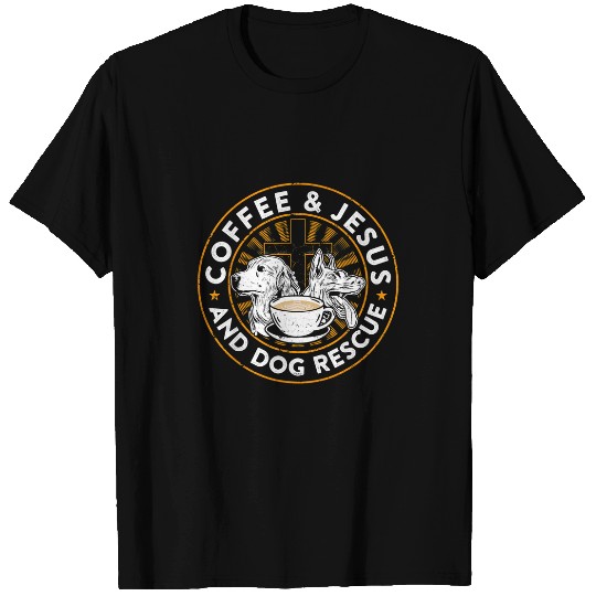Christian Coffee Jesus And Dog Rescue Animal Rescue Cat Dog Christ T-Shirts