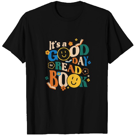 Reading Book Its A Good Day To Read A Book vintages 70s Flowers Reader T-Shirts