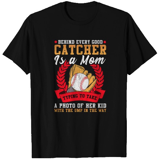 Funny Baseball Catcher Softball Player Humor Sport Lover T-Shirts