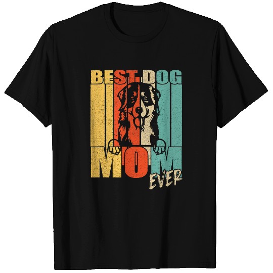 bests Dog Mom Ever Bernese Mountain Mama vintages Retro T-Shirts