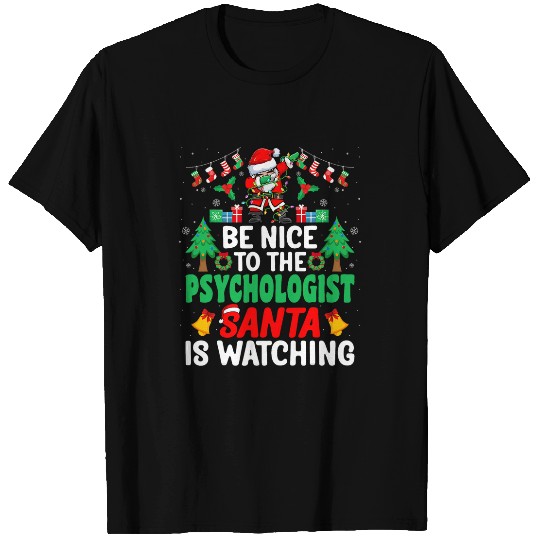 Be Nice to the Psychologist Santa Psychology Christmas T-Shirts