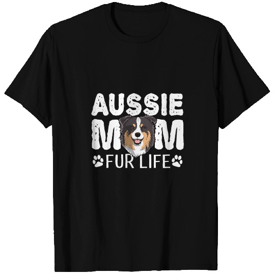 Aussie Mom Fur Life Funny Dog Australian Shepherd T-Shirts