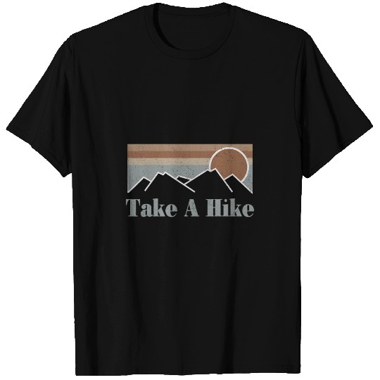 Hiking Hiker TAKE A HIKE RETRO WEATHERED OUTDOOR HIKING 3 Hike T-Shirts