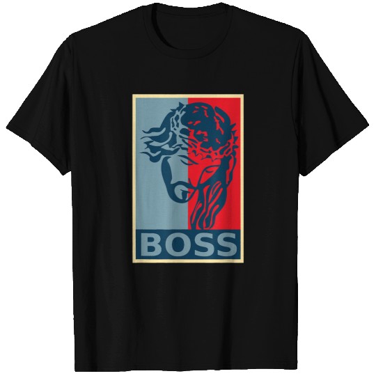 Christian Jesus Boss Christian Boss Jesus Christ Christ T-Shirts