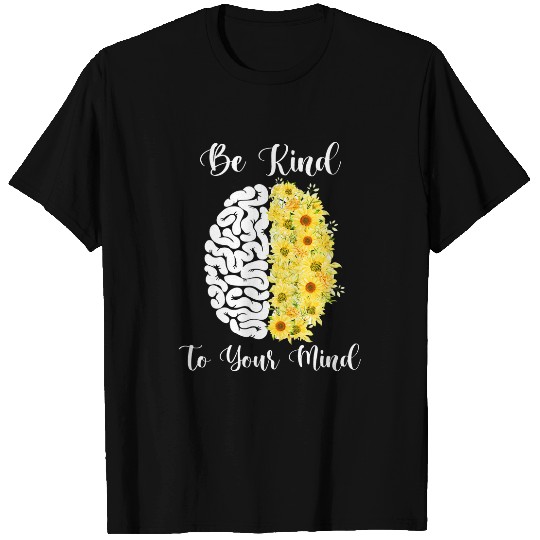 Be Kind Funny To Your Mind xmass Mental Health Matter Dot Day T-Shirts