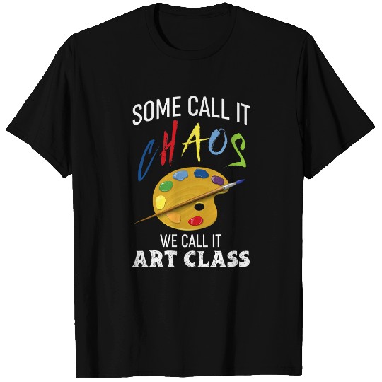 Art School Teacher Gift Art Class T-Shirts