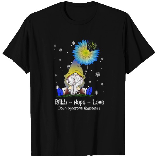 Faith Hope Love Gnome Blue Yellow Sunflower Down Syndromes T-Shirts