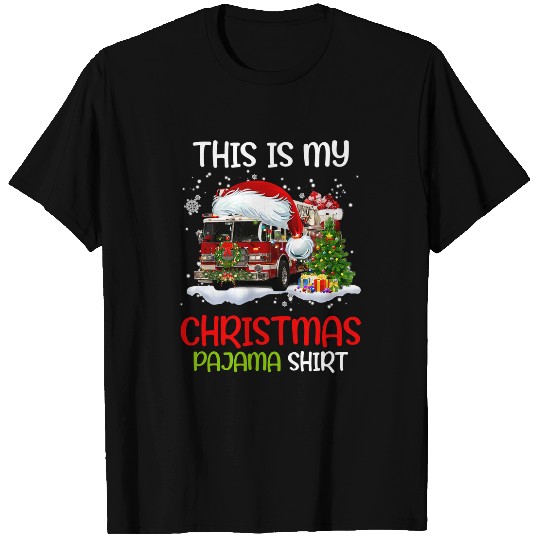 Fireman Firefighter Game This is My Christmas Pajama fires Truck For Firefighter 176 Firemen T-Shirts