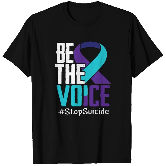 Be the Voice Stop suicides Awareness Mental Health T-Shirts