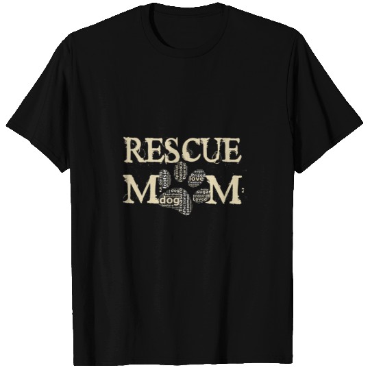 Dog Rescue Mom Paw Word Art Cloud T-Shirts
