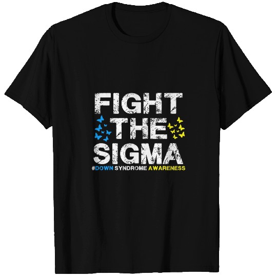 Fight the Sigma Down Syndromes Awareness Month Blue Yellow T-Shirts