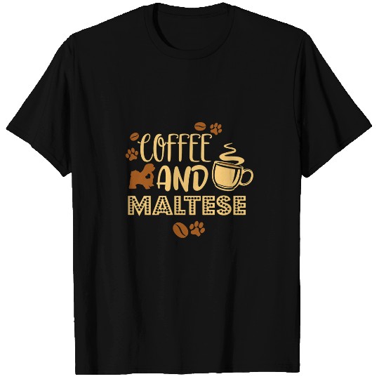 Dog Maltese Coffee and Maltese Dog Owners Gifts Coffee Lovers Christmas T-Shirts
