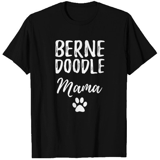 Bernedoodle Mama Funny Dog Mom Gift Mothers Day T-Shirts