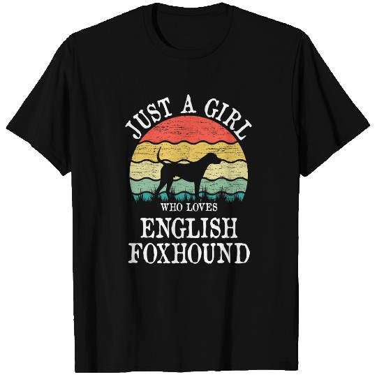 Just A Girl Who Loves English Foxhound Dog Lover T-Shirts