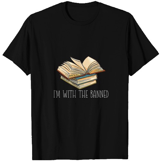 Reading Book Im with The Banned Books I Read Banned Books Lovers Library 1 Reader T-Shirts