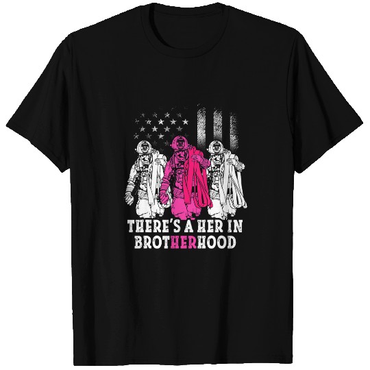 Fireman Firefighter Theres A Her Brotherhood Firefighter Firewoman Rescuer Firemen T-Shirts