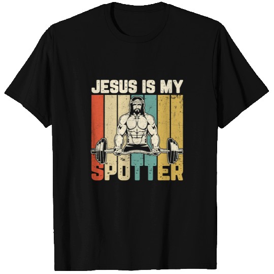 Christian Jesus Christ Christian Weightlifting Jesus Is My Spotter Christian Gym Lover 171 Bible Verse Christ T-Shirts