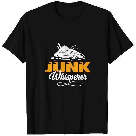 Junk Whisperer Scrapyard Junkyard Scrapper T-Shirts