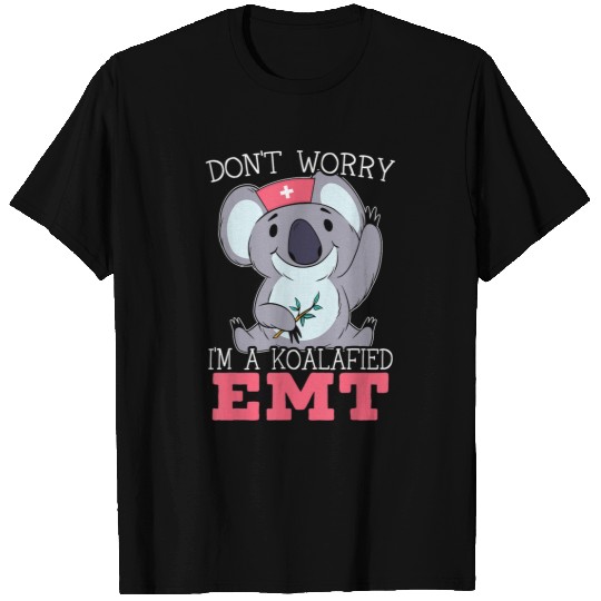 Funny Bear Im A Koalafied EMT EMS Paramedic Health Care Cute Bears T-Shirts