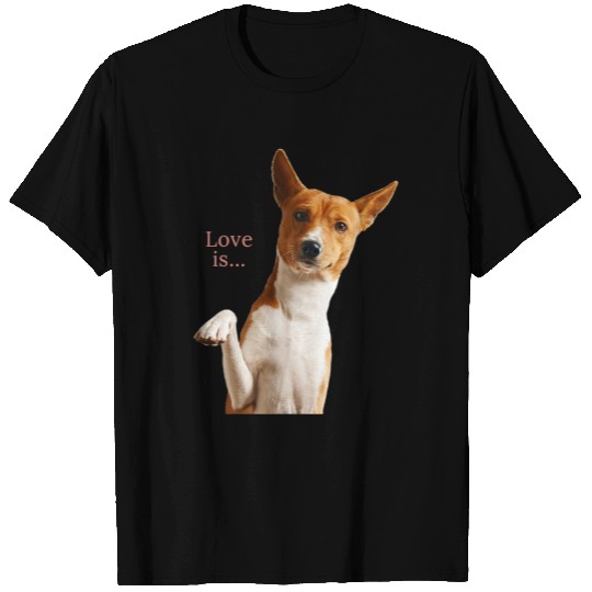 Dog Basenji Dog Mom Dad Love Puppy Cute Love is Tee Pet T-Shirts