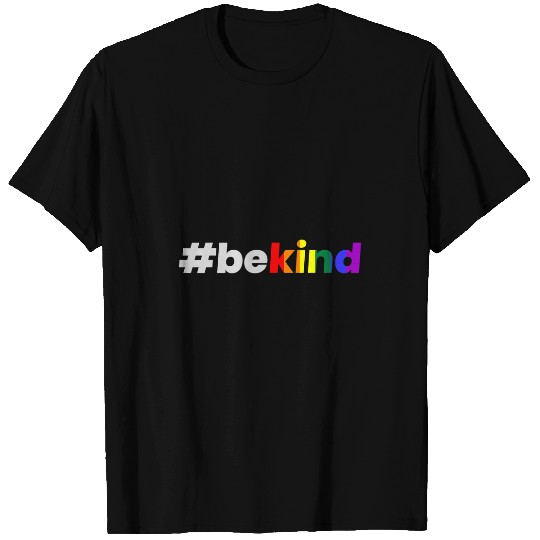 LGBT Pride Be Kind LGBTQ Choose Kindness AntiBullying Message T-Shirts