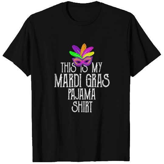 Funny This Is My Mardi Gras Pajama Carnival T-Shirts