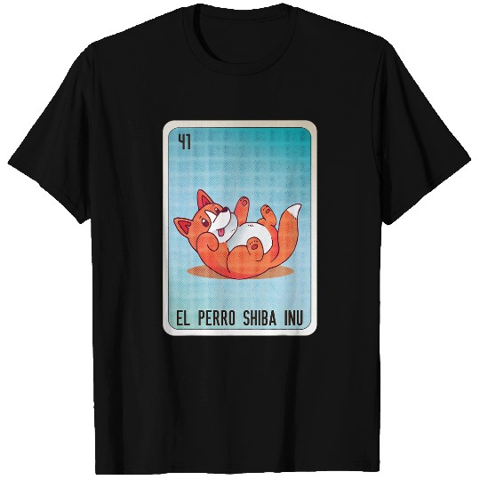 Dog Shiba Inu El Perro Shiba Inu Mexican Slang Chicano Bingo Cards T-Shirts