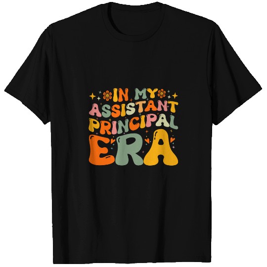 Groovy In My Assistant Principal Era Back To School Worker T-Shirts