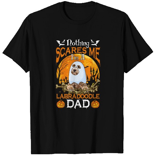 Nothing Scares Me Im A Labradoodle Dad 22 T-Shirts