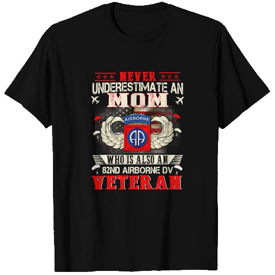 Never Undertimate An Mom 82nd Airborne Paratrooper 17 T-Shirts