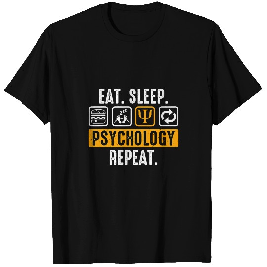 Eat Sleep Psychology Repeat Funny Psychologist T-Shirts